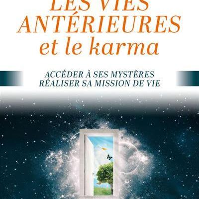 Vies anterieures et le karma